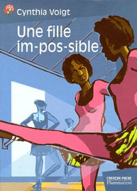 Fille im-pos-sible (Une)