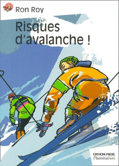 Risques d'avalanche !