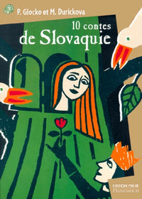 Dix contes de Slovaquie