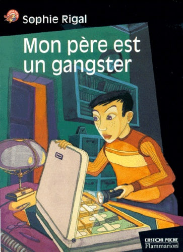 Mon père est un gangster