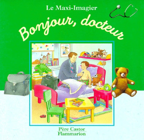 Bonjour, docteur