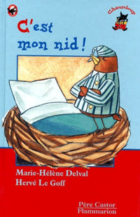 C'est mon nid !