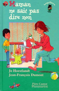 MAMAN NE SAIT PAS DIRE NON