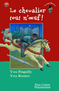 LE CHEVALIER TOUT N'OEUF !