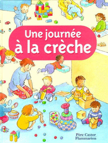Journee a la creche (Une)