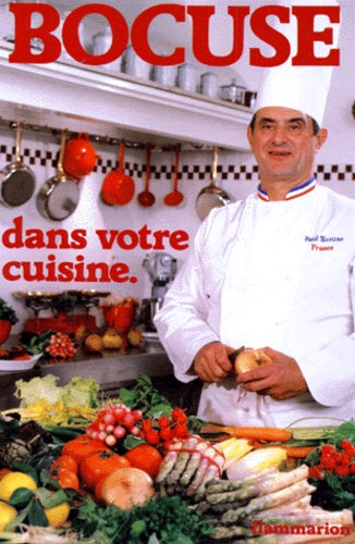 Bocuse dans votre cuisine 222 recettes 222 recettes