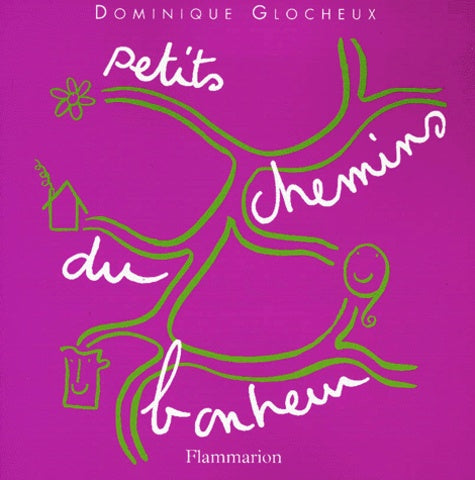 Les Petits Chemins du bonheur