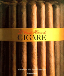 LA GRANDE HISTOIRE DU CIGARE BROCHE