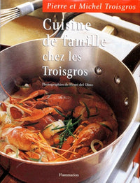 Cuisine de famille chez les Troisgros