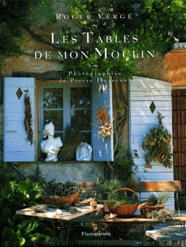 Les Tables de mon Moulin