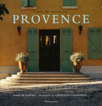 L' Art de vivre - en Provence
