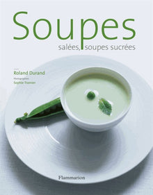 Soupes salées, soupes sucrées