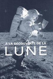À la découverte de la Lune
