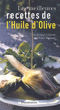 Les meilleures recettes à l'huile d'olive
