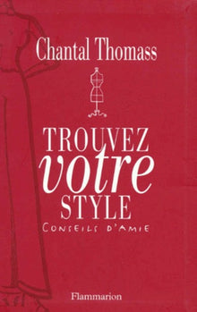 Trouvez votre style. Conseils d'amie