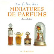 La folie des miniatures de parfums