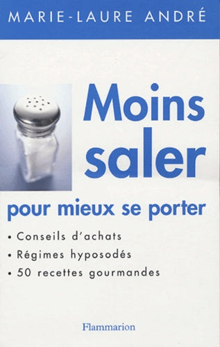 Moins saler pour mieux se porter