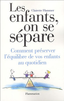 Les enfants, on se sépare