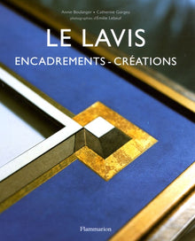 Le lavis: Encadrements - créations