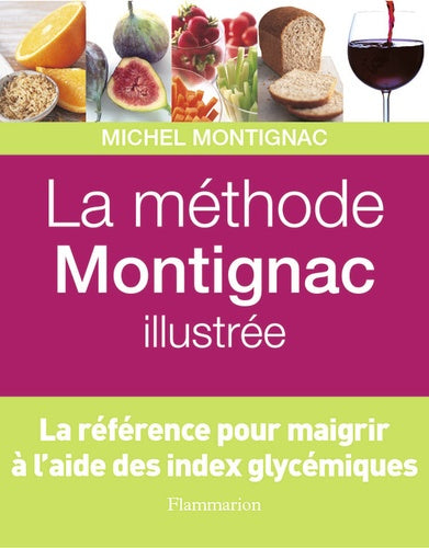 La Méthode Montignac illustrée