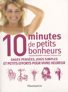 10 minutes de petits bonheur