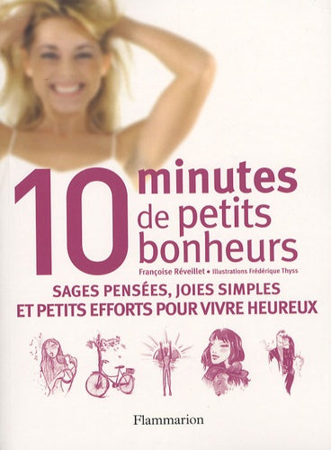 10 minutes de petits bonheur