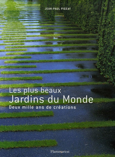 Les plus beaux jardins du monde