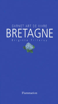 Carnet art de vivre en Bretagne