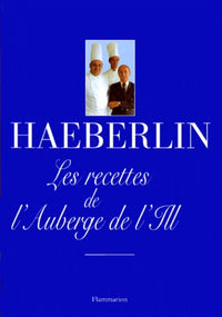 Les recettes de l'auberge de l'Ill