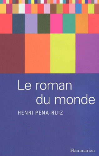 Le roman du monde