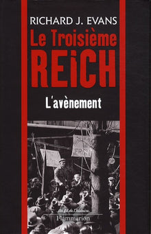 Le Troisième Reich: L'Avènement
