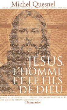 Jésus, l'homme et le fils de Dieu