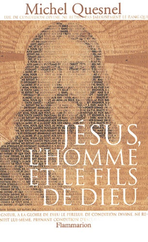 Jésus, l'homme et le fils de Dieu