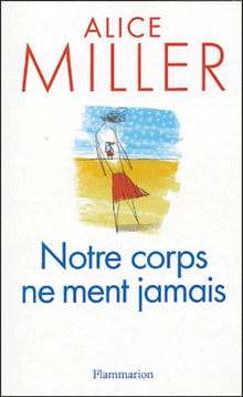 Notre corps ne ment jamais