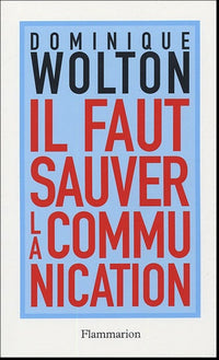 Il faut sauver la communication