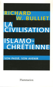La civilisation islamo-chrétienne