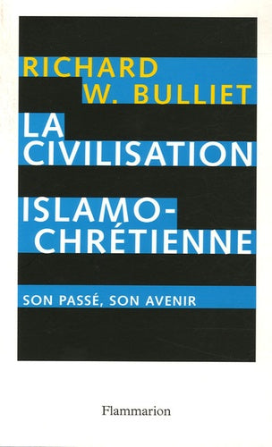 La civilisation islamo-chrétienne