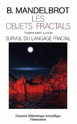 Objets fractals forme, hasard et dimension