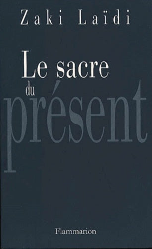 Le Sacre du présent