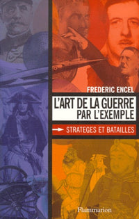L'Art de la guerre par l'exemple
