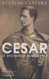 Jules César, le dictateur démocrate