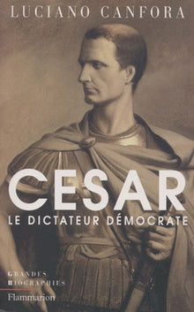 Jules César, le dictateur démocrate
