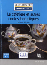 La cafetière et autres contes