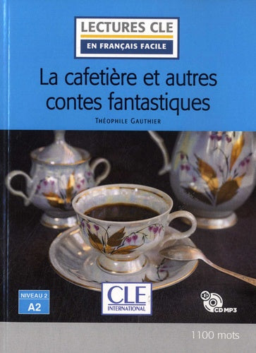 La cafetière et autres contes