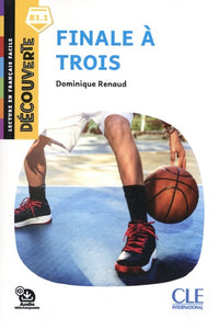 Découverte Finale à trois niveau B1.1 2è éd.