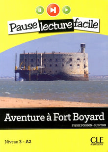 Aventure à Fort Boyard