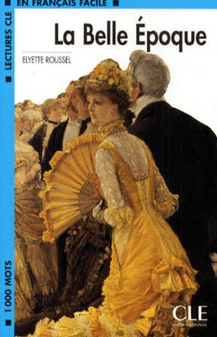 La Belle Epoque, niveau 2