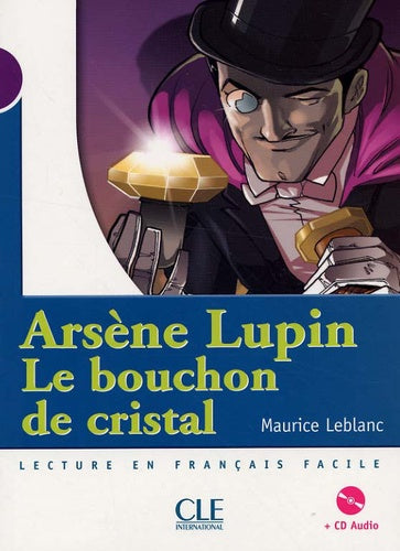 Arsène Lupin, Le bouchon de cristal