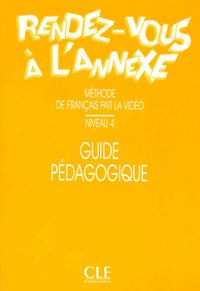 Rendez-vous à l'annexe 4 - Guide pédagogique