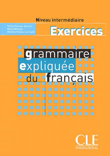 Grammaire expliquée du français, niveau intermédiaire